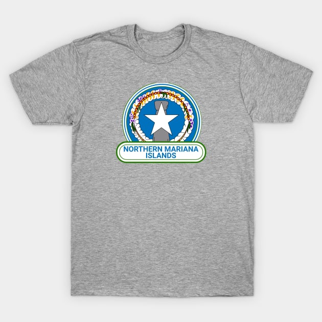 The Northern Mariana Islands Country Badge - The Northern Mariana Islands Flag T-Shirt by Yesteeyear